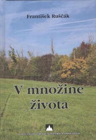 Kniha: V množine života - 1. vydanie - František Ruščák