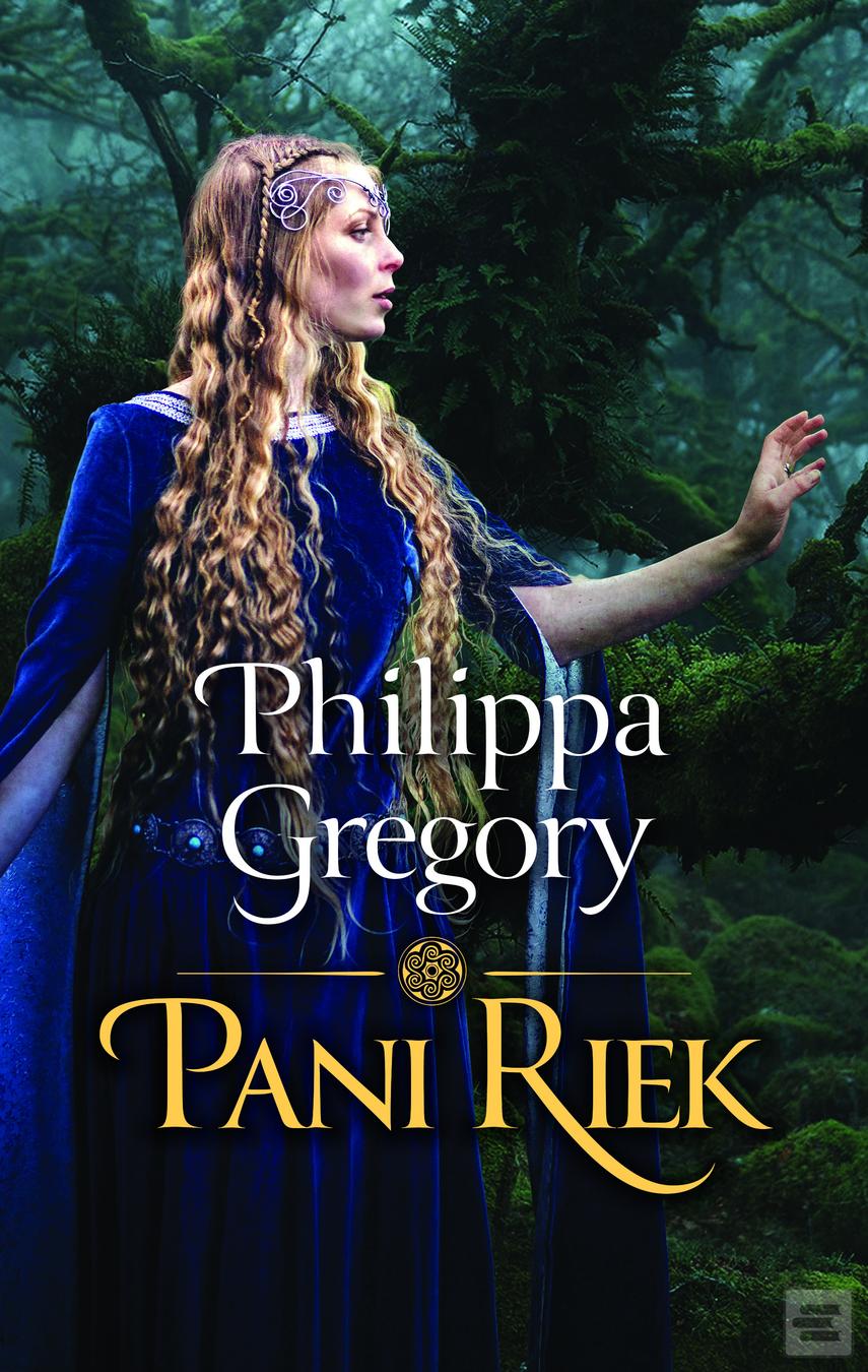 Kniha: Pani riek - Philippa Gregory