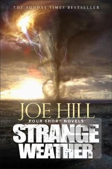 Kniha: Strange Weather - 1. vydanie - Joe Hill