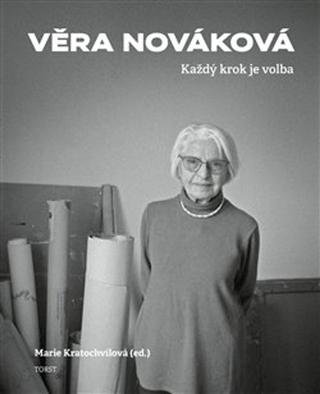 Kniha: Každý krok je volba - Věra Nováková