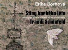 Kniha: Stíny horkého léta Traudi Schönfeld - Erika Bornová