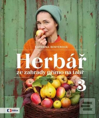 Herbář ze zahrady přímo… (Kateřina Winterová)