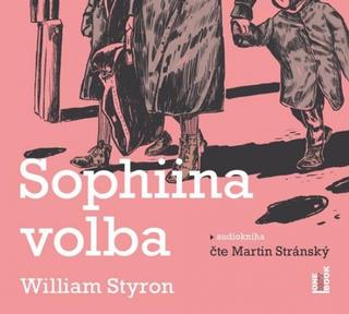 CD: Sophiina volba - 3 CDmp3 (Čte Martin Stránský - 1. vydanie - William Styron