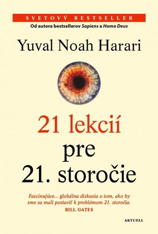 Kniha : 21 lekcií pre 21. storočie - 1. vydanie