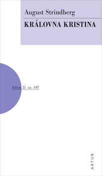 Kniha: Královna Kristina - svazek 147 - 1. vydanie - August Strindberg