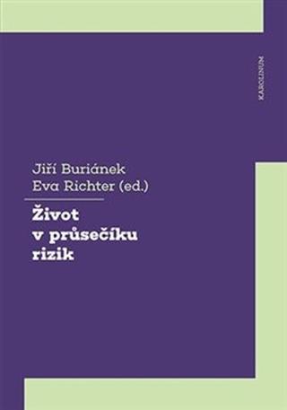 Kniha: Život v průsečíku rizik - 1. vydanie - Jiří Buriánek