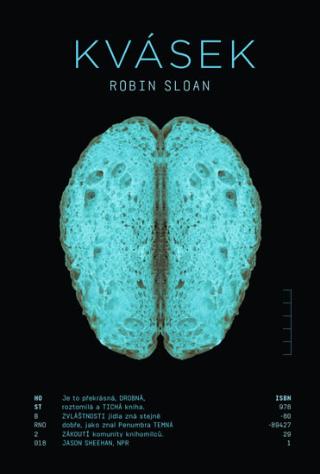 Kniha: Kvásek - 1. vydanie - Robin Sloan