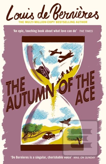 The Autumn of the Ace (Louis de Berniéres)