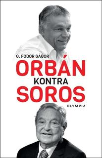 Kniha: Orbán kontra Soros - G. Fodor Gábor