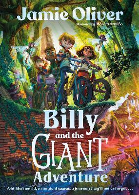 Kniha: Billy and the Giant Adventure: The first children´s book from Jamie Oliver - 1. vydanie - Jamie Oliver