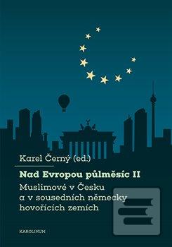 Nad Evropou půlměsíc II. (Karel Černý)