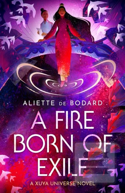 A Fire Born of Exile