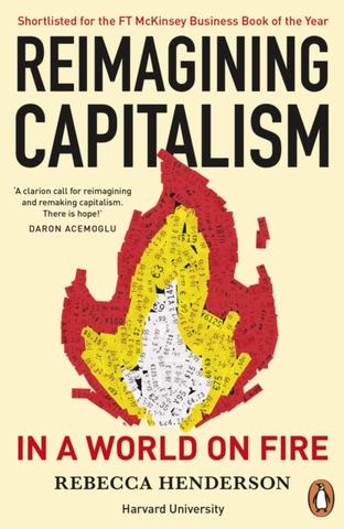 Kniha: Reimagining Capitalism in a World on Fire