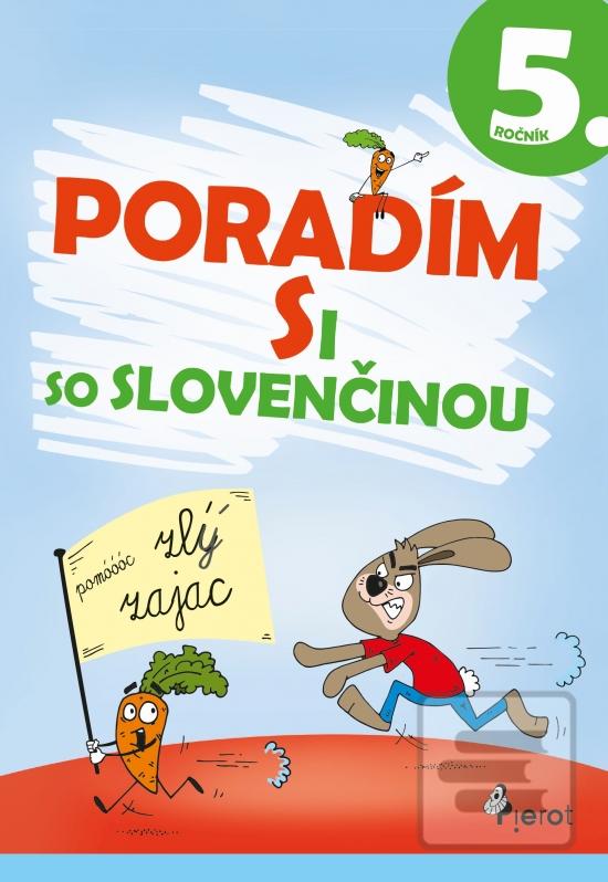 Obrázok Poradím si so slovenčinou 5.tr.(3.vyd.) - Nadežda Rusňáková a kolektív