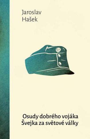 Kniha: Osudy dobrého vojáka Švejka za světové války - 1. vydanie - Jaroslav Hašek