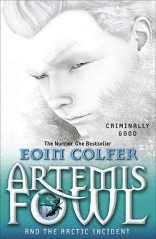 Kniha: Artemis Fowl and The Arctic Incident - 1. vydanie - Eoin Colfer