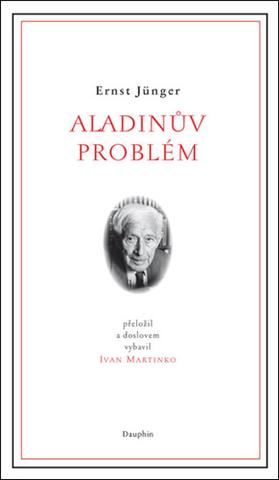 Kniha: Aladinův problém - Ernst Jünger