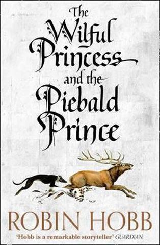 Kniha: The Wilful Princess and the Piebald Prince - 1. vydanie