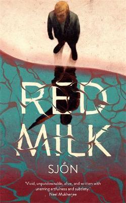 Kniha: Red Milk - 1. vydanie - Sjón
