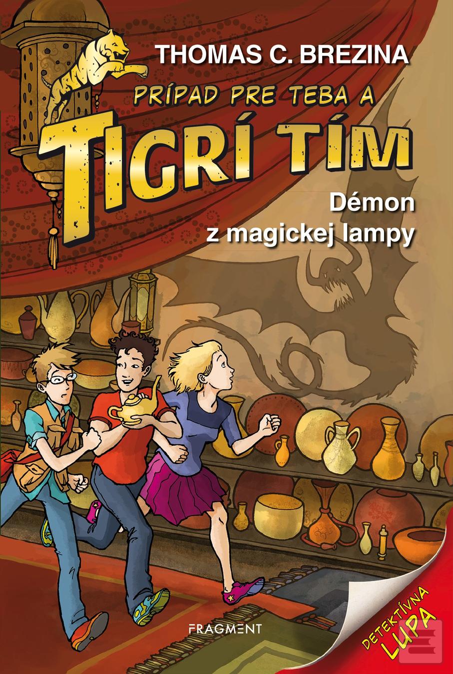 Kniha: Tigrí tím - Démon z magickej lampy - Prípad pre teba - 1. vydanie - Thomas C. Brezina