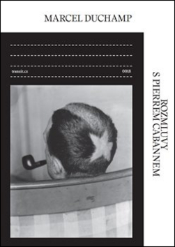 Kniha: Rozmluvy s Pierrem Cabannem - Pierre Cabanne; Marcel Duchamp; Vít Havránek