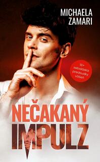 Kniha: Nečakaný impulz - 1. vydanie - Michaela Zamari