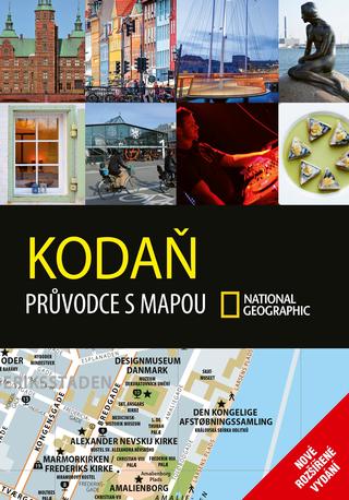 Kniha: Kodaň - Průvodce s mapou NG - 1. vydanie - kolektiv