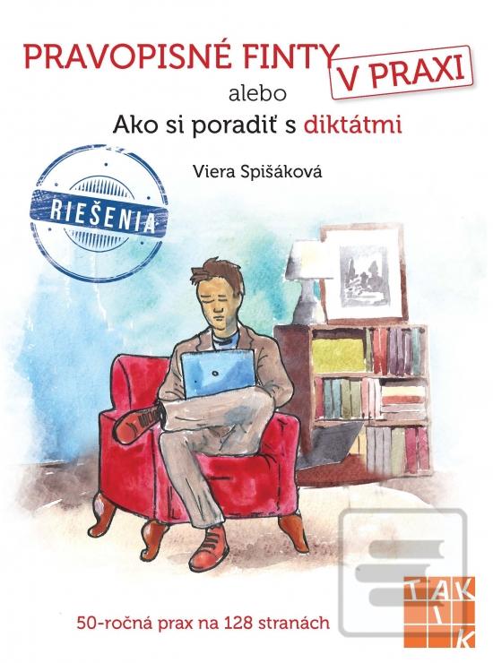Kniha: Pravopisné finty v praxi - 1. vydanie - Viera Spišáková