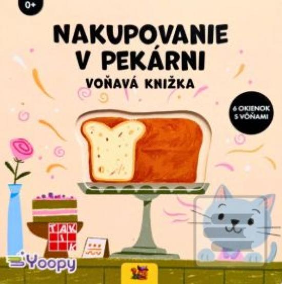 Leporelo: Nakupovanie v pekárni - voňavá knižka - 1. vydanie