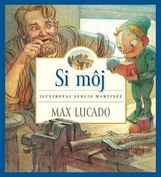 Kniha: Si môj - 1. vydanie - Max Lucado