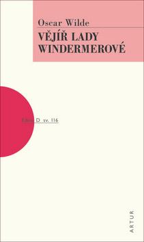 Kniha: Vějíř lady Windermerové - svazek 116 - 2. vydanie - Oscar Wilde