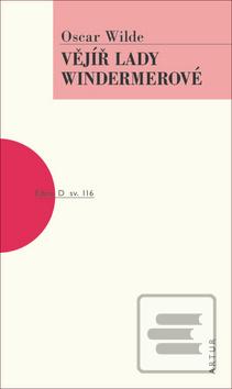Kniha: Vějíř lady Windermerové - svazek 116 - 2. vydanie - Oscar Wilde