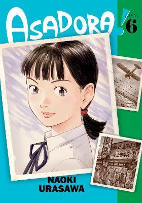 Kniha: Asadora! 6 - 1. vydanie - Naoki Urasawa