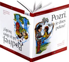 Kniha: Pozri, ako je dnes pekne! Podívej, jak je dnes hezky! - Prvý slovensko-český slovník pro deti První česko-slovenský slovník pro děti - Barbora Škovierová