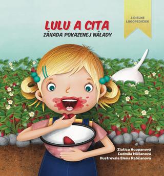 Kniha: Lulu a Cita - Záhada pokazenej nálady - Ľudmila Mičianová