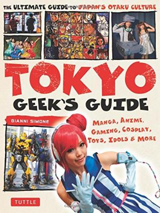 Kniha: Tokyo Geeks Guide - Gianni Simone
