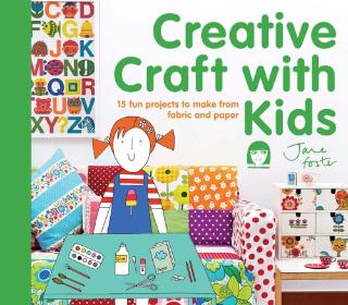 Kniha: Creative Craft with Kids - Jane Foster