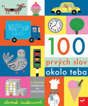 Kniha: 100 prvých slov okolo teba - 1. vydanie - Edward Underwood