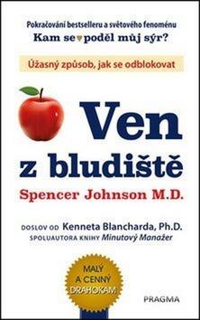 Médium CD: Ven z bludiště - 1. vydanie - Kenneth Blanchard, Spencer Johnson