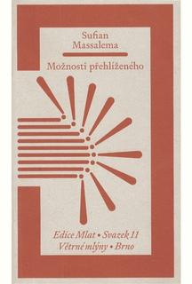 Kniha: Možnosti přehlíženého - Sufian Massalema