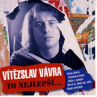 CD: Vítězslav Vávra - To nejlepší - CD - 1. vydanie - Vítězslav Vávra