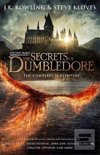 Kniha: Fantastic Beasts: The Secrets of Dumbledore - The Complete Screenplay - 1. vydanie - J. K. Rowlingová