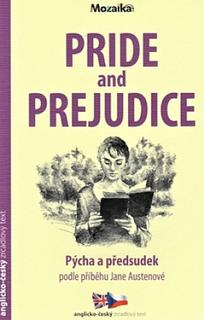 Kniha: Pride and Prejudice/Pýcha a předsudek - Jane Austenová