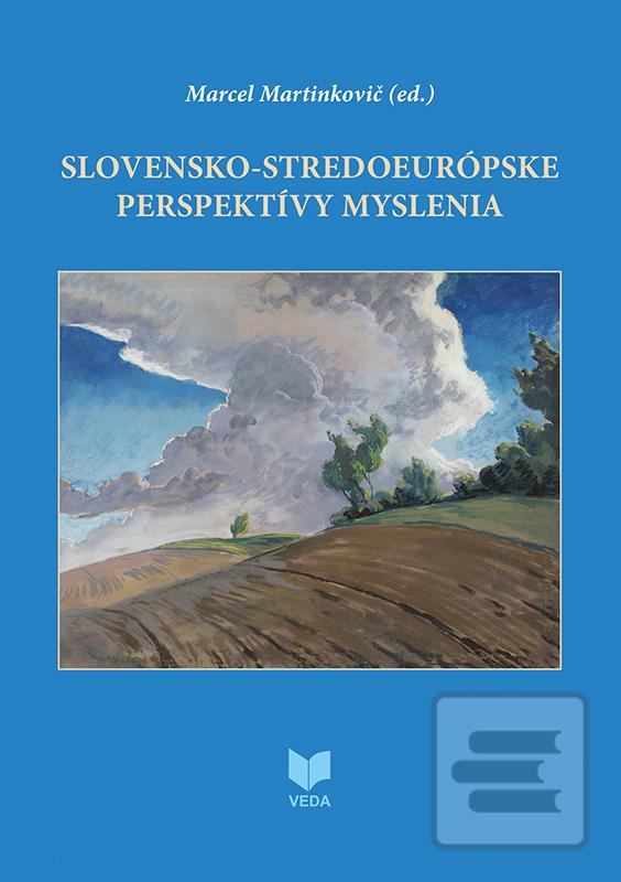 Slovensko-stredoeurópske… (Marcel Martinkovič (ed.))