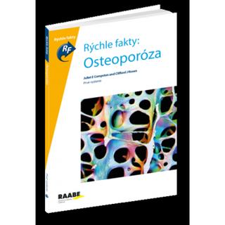 Kniha: Rýchle fakty: Osteoporóza - Prvé vydanie - 1. vydanie - Juliet Compston; Clifford Rosen