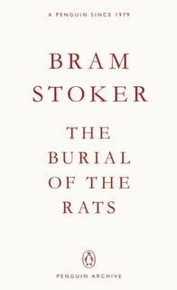 Kniha: The Burial of the Rats - Bram Stoker
