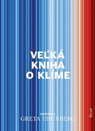 Kniha: Veľká kniha o klíme - 1. vydanie - Greta Thunberg