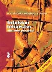 Kniha: Infekční lékařství - Marie Staňková; Vilma Marešová; Jiří Vaništa