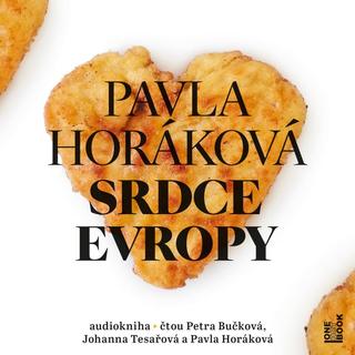 audiokniha: Srdce Evropy - 2 CDmp3 (Čte Petra Bučková, Johanna Tesařová a Pavla Horáková) - 1. vydanie - Pavla Horáková