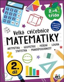 Kniha: Velká cvičebnice matematiky II - 2.-4. třída